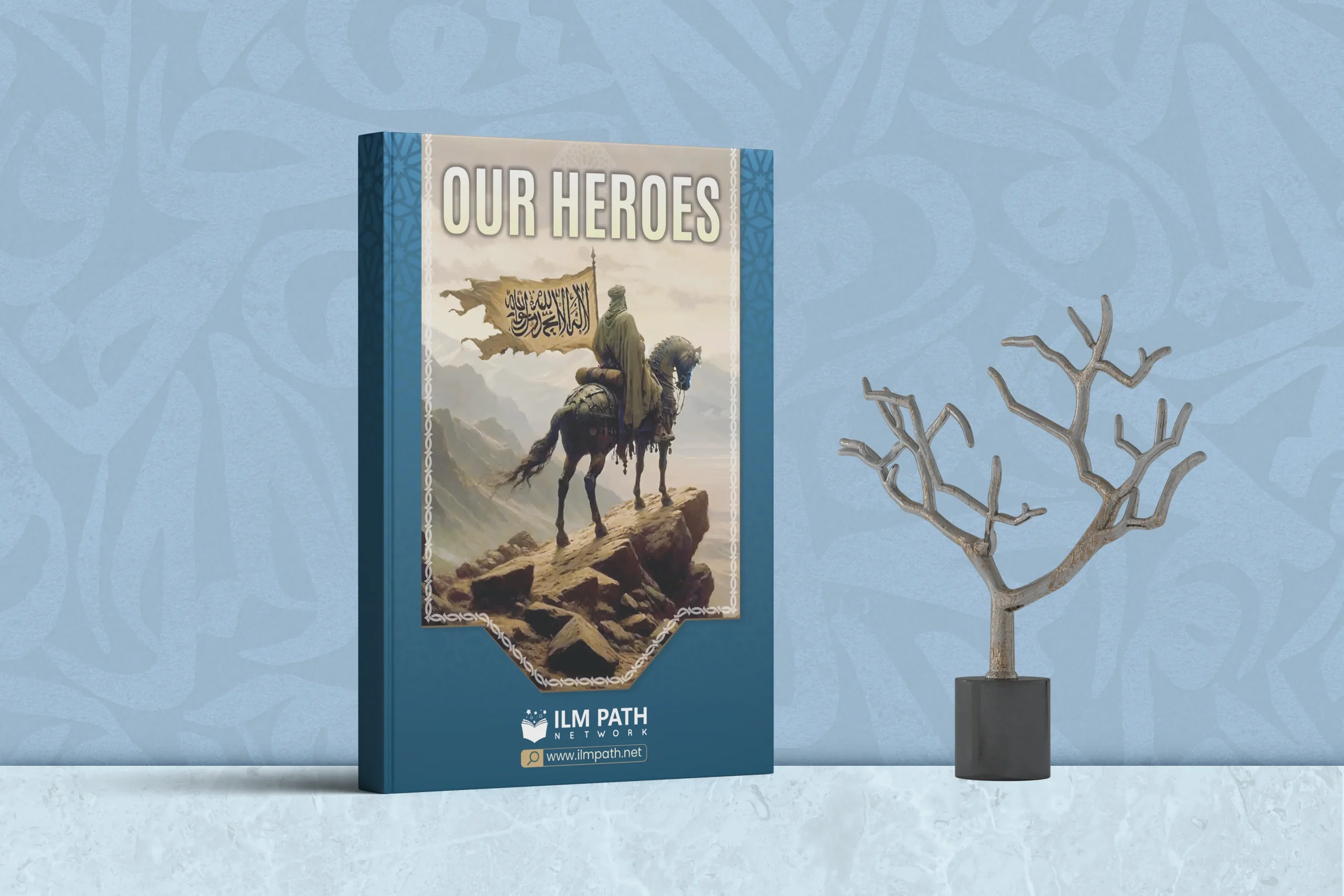 OUR HEROES